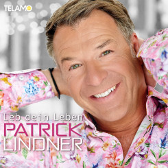 Patrick Lindner - Leb dein Leben (2018) 